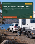 Tyre, Bearing & Brake Care — Australian caravan digital product